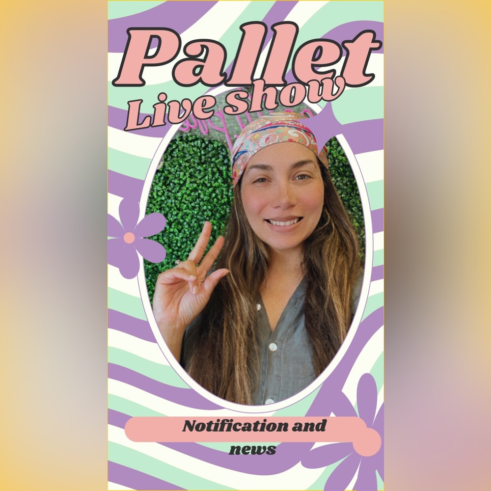 Live show notification post and news! Pallet show details